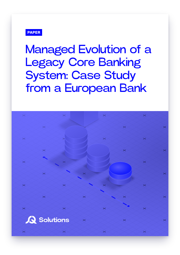 Managed Evolution of a Legacy Core Banking System: Case Study from a European Bank